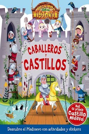 CABALLEROS Y CASTILLOS JUGANDO CON LA HISTORIA VARIOS Libro En Papel