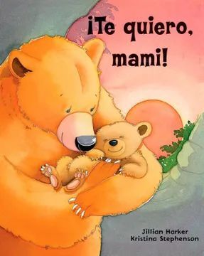 TE QUIERO, MAMI!