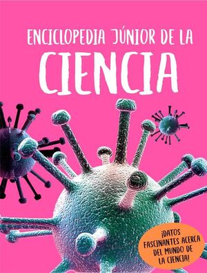 ENCICLOPEDIA JUNIOR DE LA CIENCIA