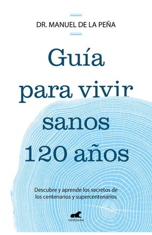 GUIA PARA VIVIR SANOS 120 AÑOS