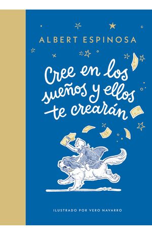 CREE EN LOS SUEÑOS Y ELLOS TE CREAR