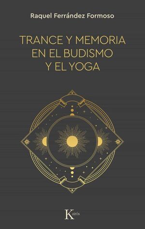 TRANCE Y MEMORIA EN EL BUDISMO Y EL YOGA