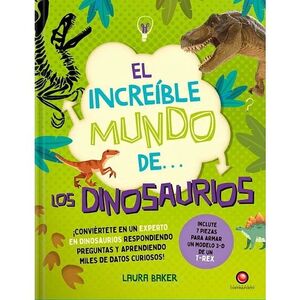 EL INCREIBLE MUNDO DE LOS DINOSAURIOS