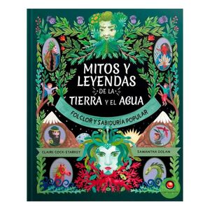 MITOS Y LEYENDAS DE LA TIERRA Y EL AGUA