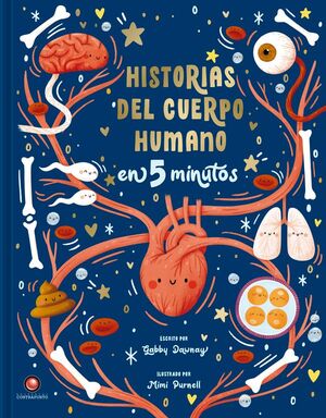 HISTORIA DEL CUERPO HUMANO EN 5 MINUTOS