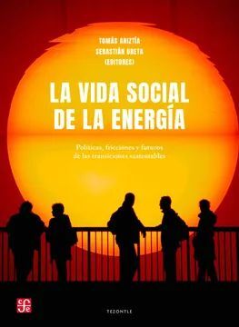 LA VIDA SOCIAL DE LA ENERGIA