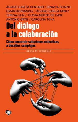 DEL DIÁLOGO A LA COLABORACIÓN