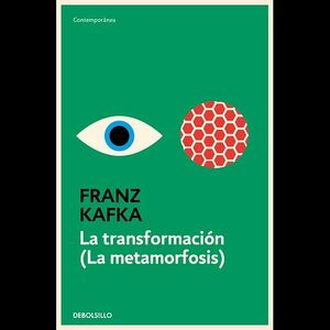 LA TRANSFORMACIÓN (LA METAMORFOSIS)