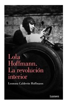 LOLA HOFFMANN : LA REVOLUCION INTERIOR