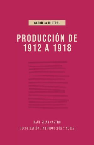 PRODUCCION DE 1912 A 1918