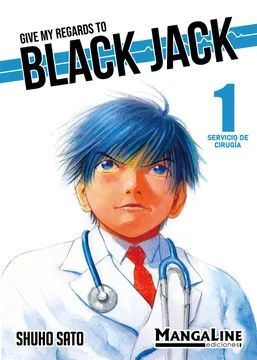 GIVE MY REGARDS TO BLACK JACK #1