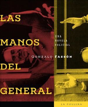 LAS MANOS DEL GENERAL