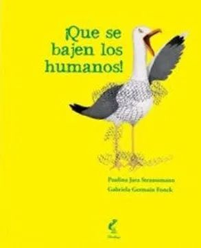 ¡QUE SE BAJEN LOS HUMANOS!