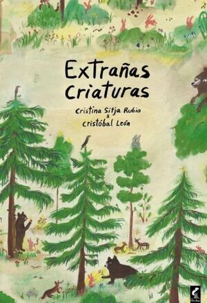 EXTRAÑAS CRIATURAS