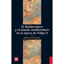 EL MEDITERRANEO Y EL MUNDO MEDITERRANEO EN LA EPOCA DE FELIPE II
