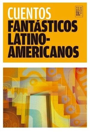 CUENTOS FANTÁSTICOS LATINO-AMERICANO