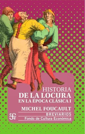 HISTORIA DE LA LOCURA EN LA ÉPOCA CLÁSICA I