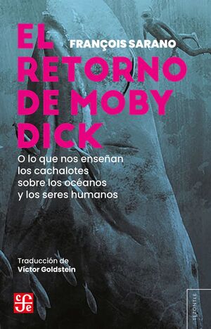 EL RETORNO DE MOBY DICK