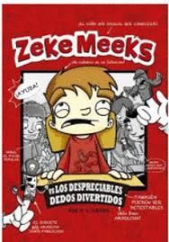 ZEKE MEEKS V/S LOS DESPRECIABLES DEDOS DIVERTIDOS