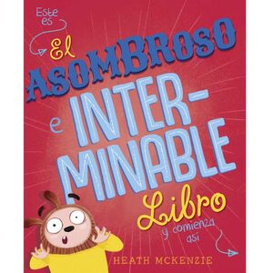 EL ASOMBROSO E INTERMINABLE LIBRO